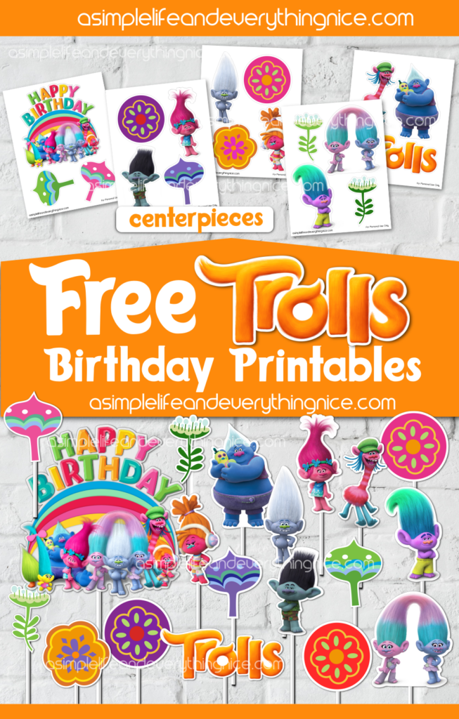 Free Trolls Birthday Party Printables A Simple Life And Everything Nice
